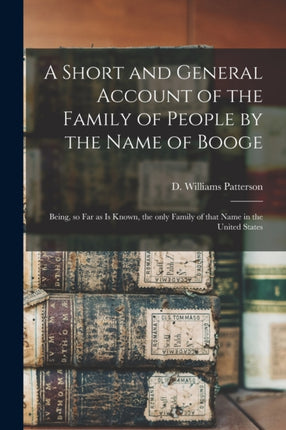 A Short and General Account of the Family of