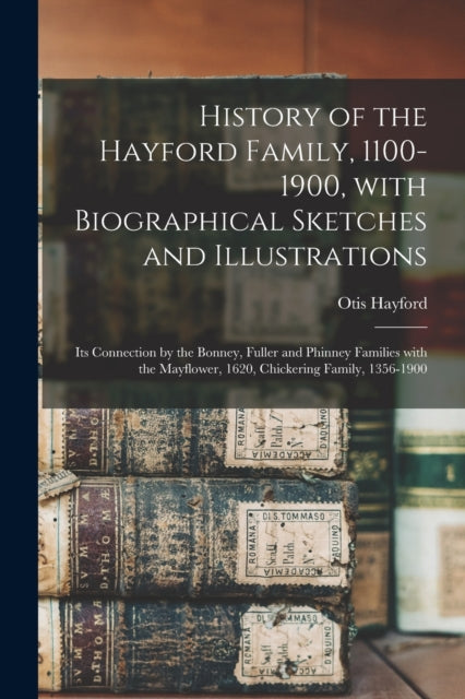 History of the Hayford Family 11001900 With