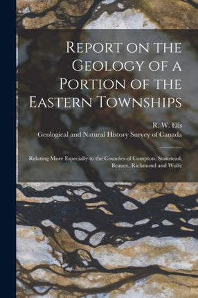 Report on the Geology of a Portion of the Eastern