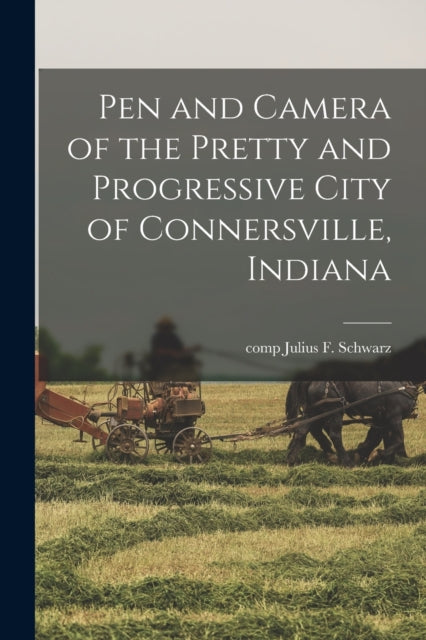 Pen and Camera of the Pretty and Progressive City