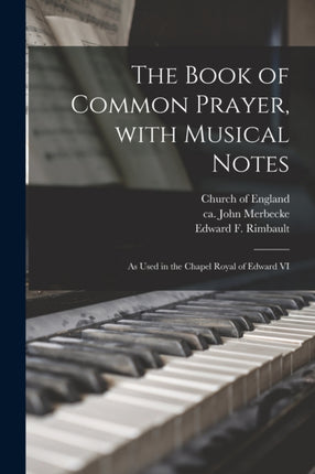The Book of Common Prayer With Musical Notes