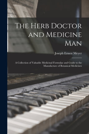 The Herb Doctor and Medicine Man