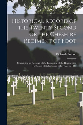 Historical Record of the Twentysecond or the