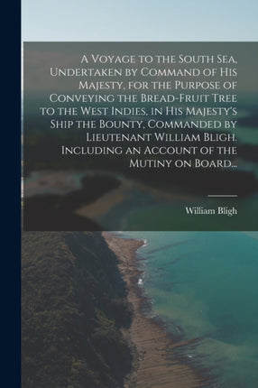 A Voyage to the South Sea Undertaken by Command
