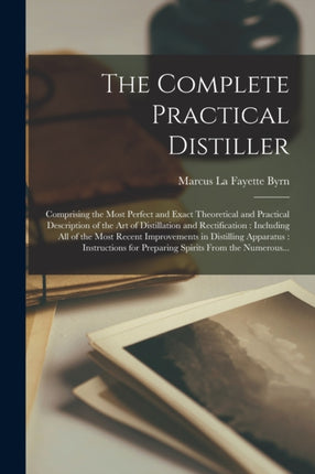 The Complete Practical Distiller