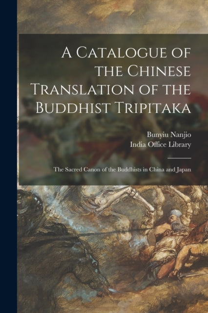 A Catalogue of the Chinese Translation of the