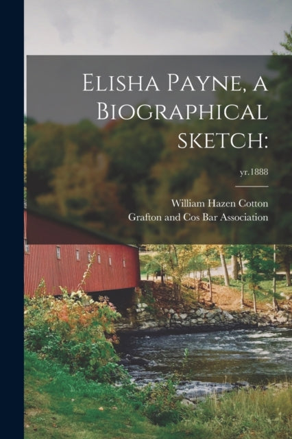 Elisha Payne a Biographical Sketch