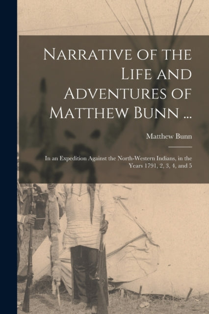Narrative of the Life and Adventures of Matthew
