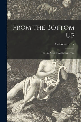 From the Bottom up microform