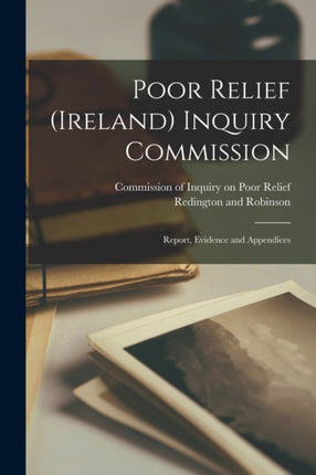 Poor Relief Ireland Inquiry Commission