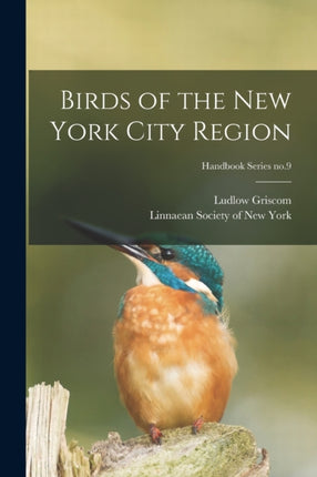 Birds of the New York City Region Handbook Series
