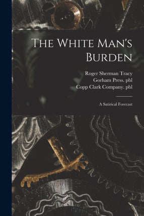 The White Mans Burden