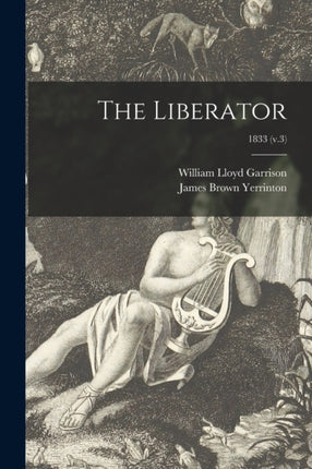 The Liberator 1833 v.3
