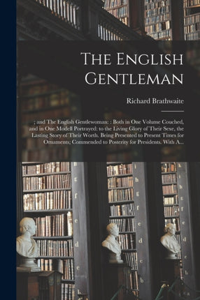The English Gentleman and The English Gentlewoman