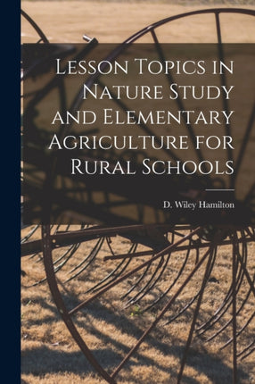 Lesson Topics in Nature Study and Elementary