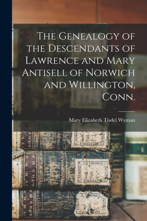 The Genealogy of the Descendants of Lawrence and