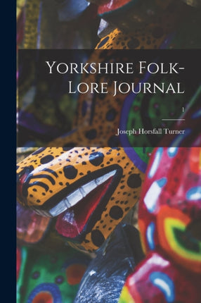 Yorkshire Folklore Journal 1