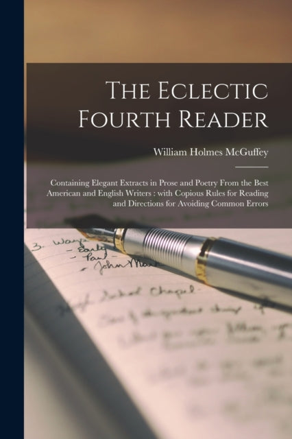 The Eclectic Fourth Reader Containing Elegant
