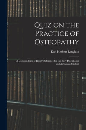 Quiz on the Practice of Osteopathy
