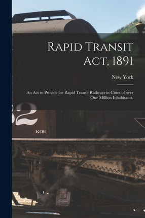 Rapid Transit Act 1891
