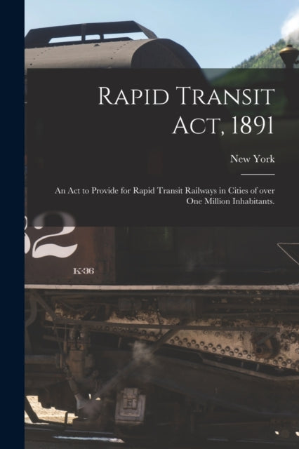 Rapid Transit Act 1891