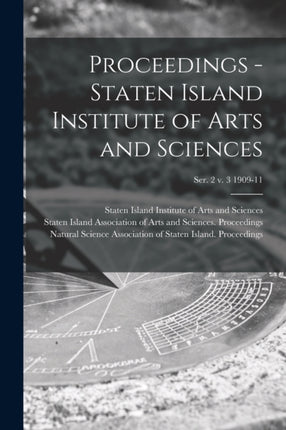 Proceedings  Staten Island Institute of Arts and