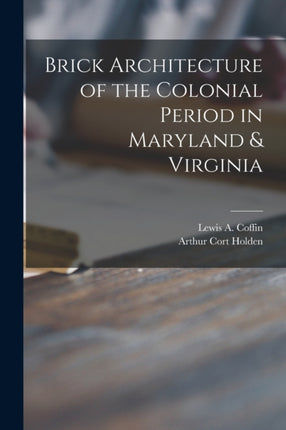 Brick Architecture of the Colonial Period in