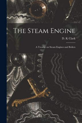 The Steam Engine