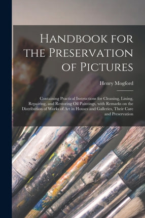 Handbook for the Preservation of Pictures