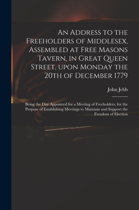 An Address to the Freeholders of Middlesex