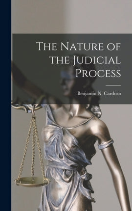 The Nature of the Judicial Process
