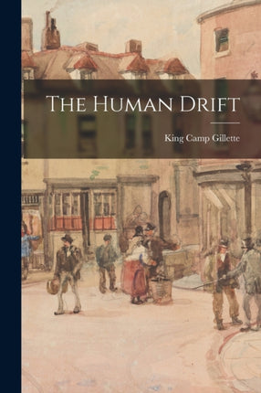 The Human Drift