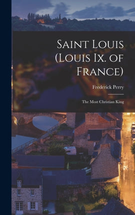 Saint Louis Louis Ix. of France