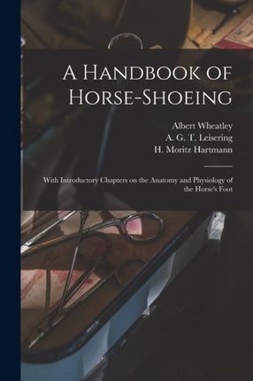 A Handbook of Horseshoeing