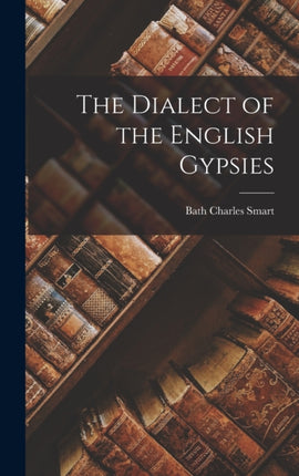 The Dialect of the English Gypsies