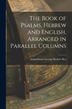 The Book of Psalms Hebrew and English Arranged in