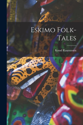 Eskimo Folktales