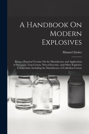 A Handbook On Modern Explosives