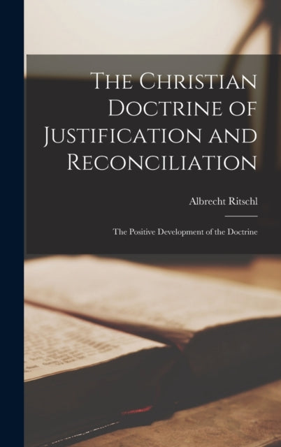 The Christian Doctrine of Justification and