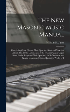The New Masonic Music Manual