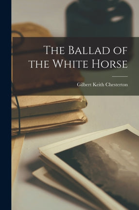 The Ballad of the White Horse