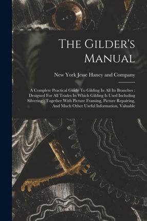 The Gilders Manual