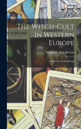The WitchCult in Western Europe