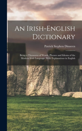 An IrishEnglish Dictionary