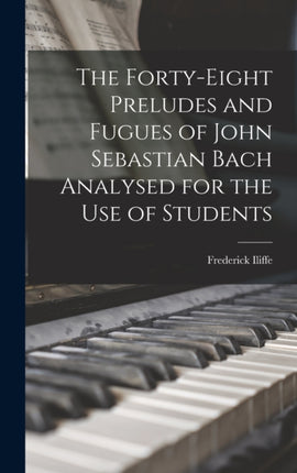 The Fortyeight Preludes and Fugues of John