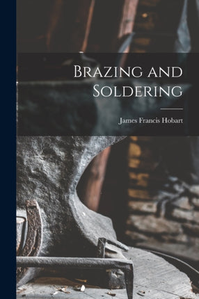 Brazing and Soldering