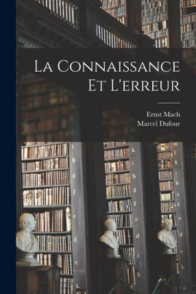 La Connaissance Et Lerreur