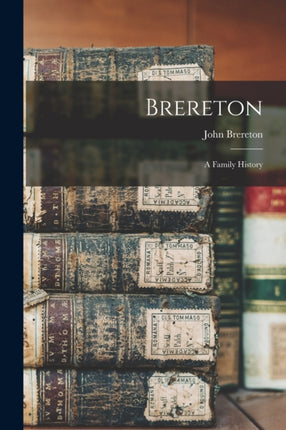 Brereton a Family History