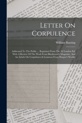 Letter On Corpulence