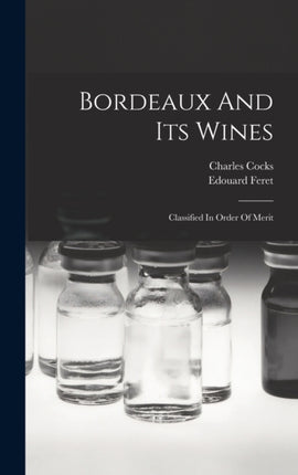 Bordeaux And Its Wines
